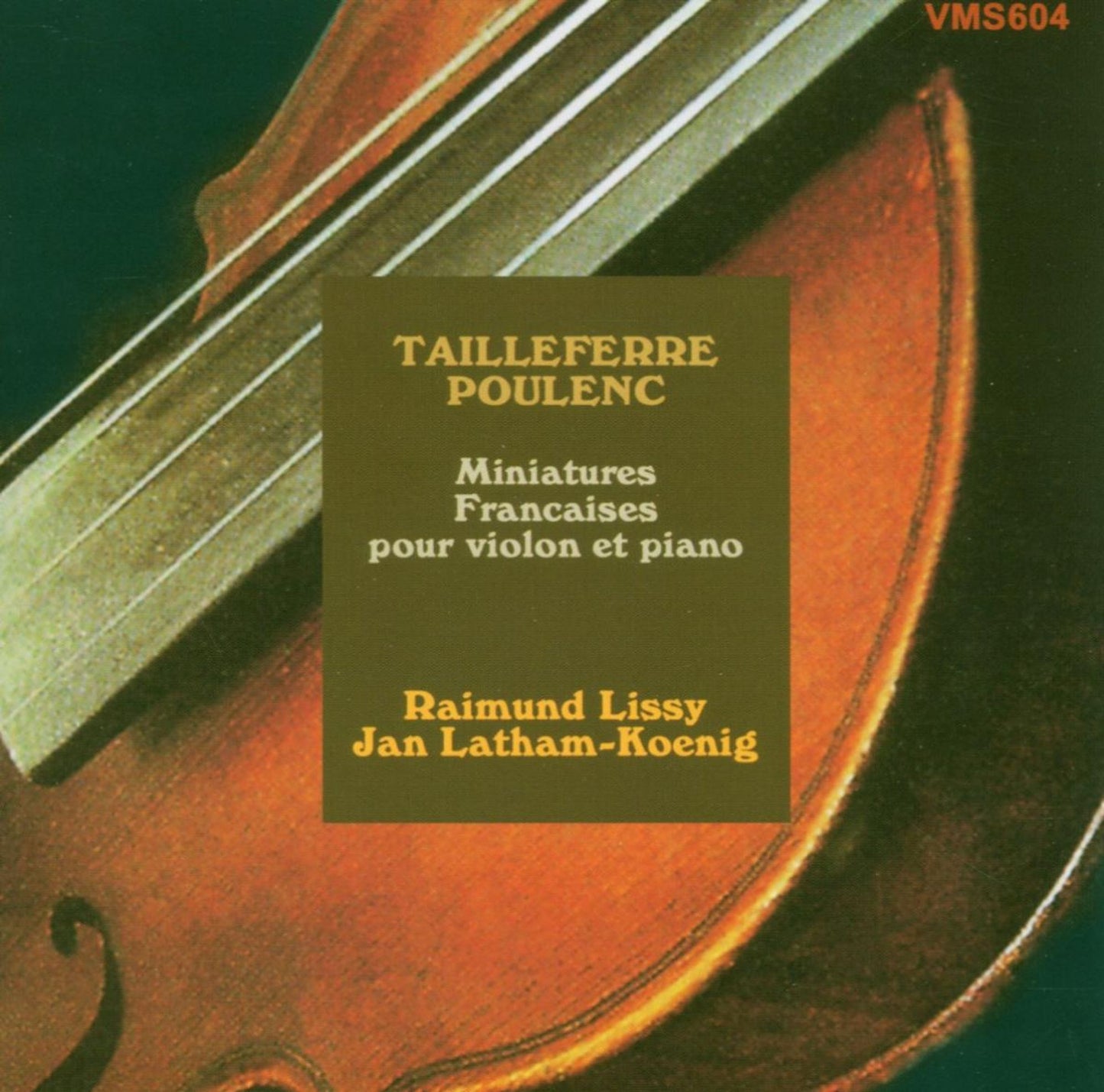 TAILLEFERRE & POULENC: French Miniatures for Violin and Piano - Lissy, Latham-Koenig