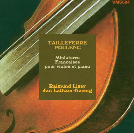 TAILLEFERRE & POULENC: French Miniatures for Violin and Piano - Lissy, Latham-Koenig