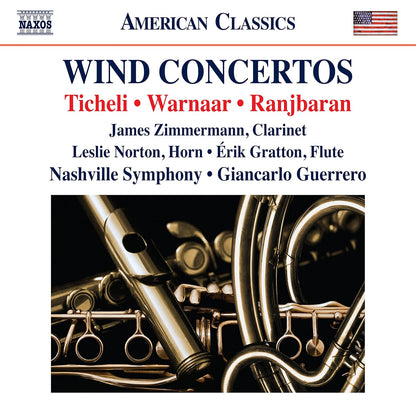 Ticheli, Warnaar & Ranjbaran: Wind Concertos - Nashville Symphony Orchestra