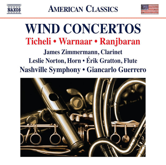 Ticheli, Warnaar & Ranjbaran: Wind Concertos - Nashville Symphony Orchestra