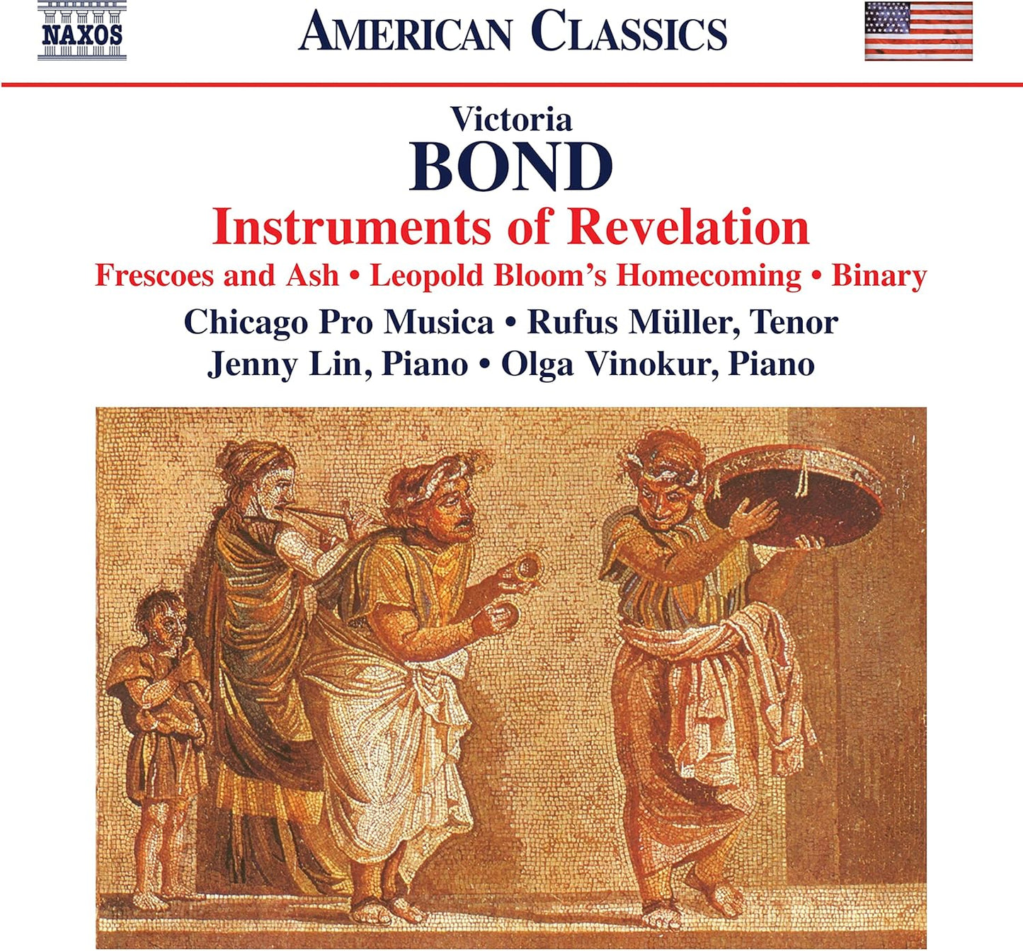 Bond: Instruments of Revelation; Frescoes and Ash - Chicago Pro Musica, Rufus Müller, Jenny Lin, Olga Vinokur
