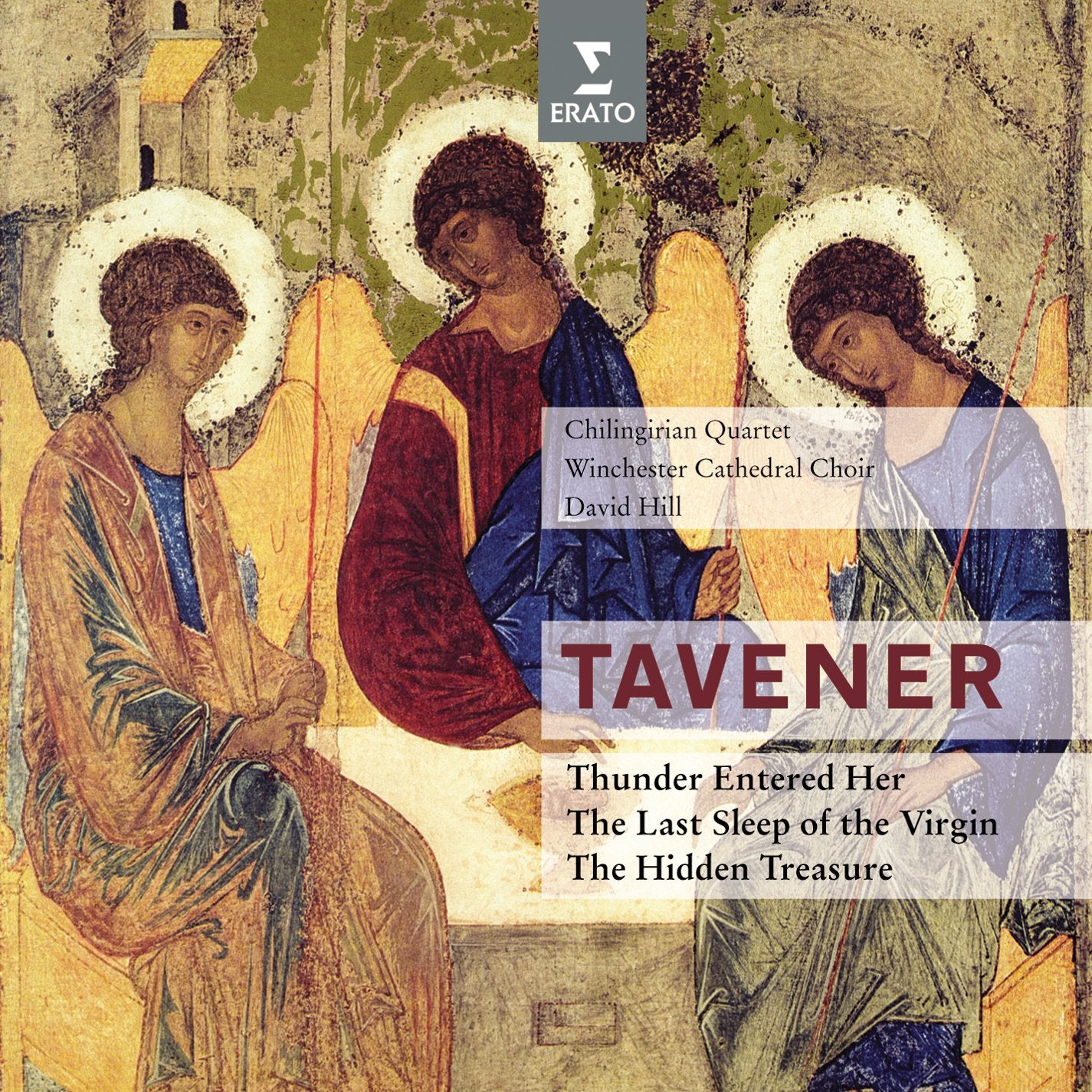 TAVERNER: Thunder Entered Her, The Last Sleep Of The Virgin; PART: Summa, Fratres: WINCHESTER CATHEDRAL CHOIR, DAVID HILL