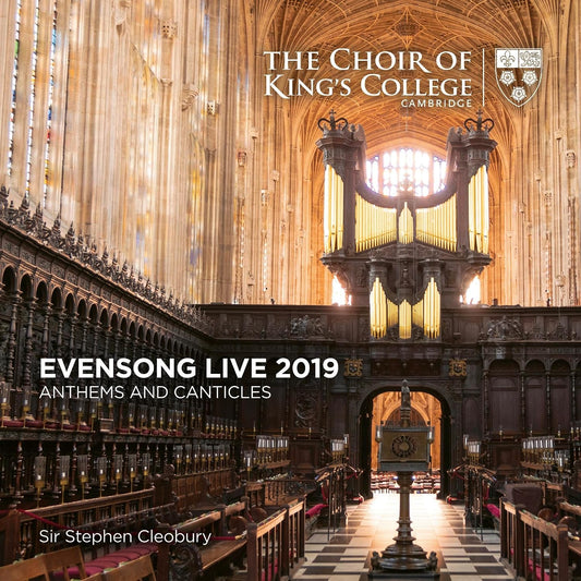 Evensong Live 2019: Anthems and Canticles - Cleobury, King's College Choir (CD)