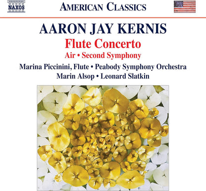 Kernis: Flute Concerto; Air; Symphony No. 2 - Marina Piccinini, Peabody Symphony Orchestra, Leonard Slatkin, Marin Alsop