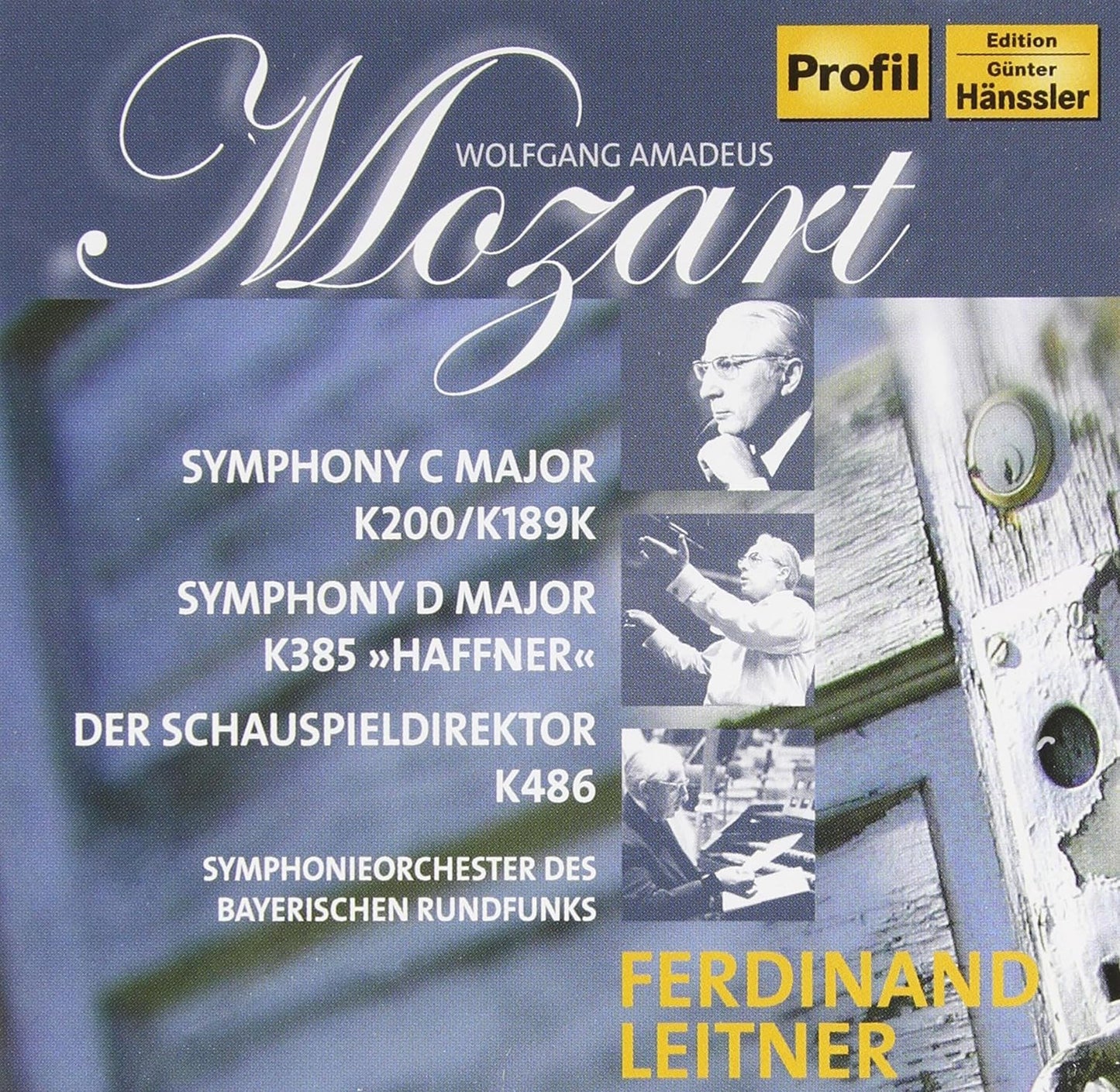 Mozart: Symphony Nos. 36 "Haffner" & 31, Der Schauspieldirektor Overture - Orch. des Bayerischen Rundfunks, Ferdinand Leitner