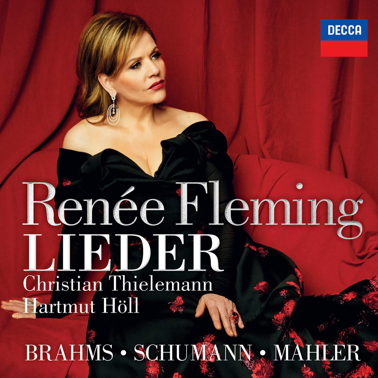 Brahms, Schumann & Mahler - Renee Fleming, Christian Thielemann, Hartmut Holl