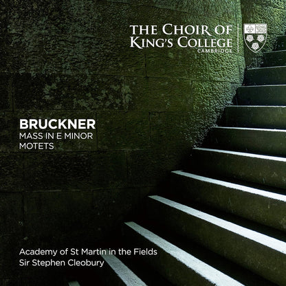 Bruckner: Mass In E Minor, Motets - KINGS COLLEGE CHOIR / CLEOBURY (HYBRID SACD)