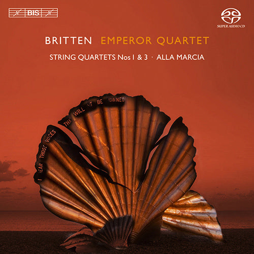 Britten: String Quartets Nos. 1, 3 & Alla marcia - Emperor Quartet (Hybrid SACD)