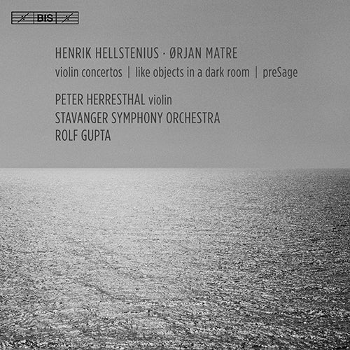 Hellstenius & Matre: Violin Concertos - Stavanger Symphony Orchestra (Hybrid SACD)