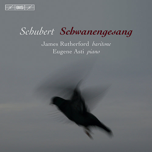 SCHUBERT: SCHWANENGESANG - Rutherford, Asti  (Hybrid SACD)