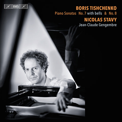 Tishchenko: Piano Sonatas Nos. 7 & 8 - Stavy, Nicolas