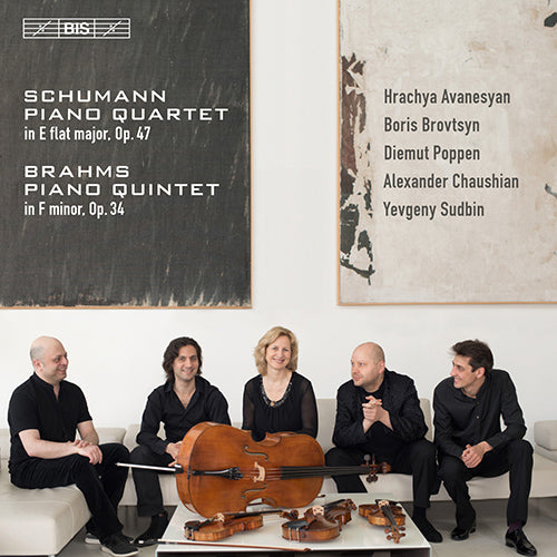 Schumann: Piano Quartet, Op. 47; Brahms: Piano Quintet, Op. 34 - Hrachya Yessayan, Boris Brovtsyn, Diemut Poppen, Alexander Chaushian, Yevgeny Sudbin