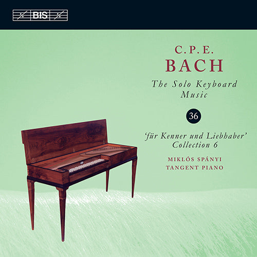 Bach, C.P.E.: The Solo Keyboard Music, Vol. 36 - Keyboard Sonatas, Wq. 61/1-6  - Miklos Spányi