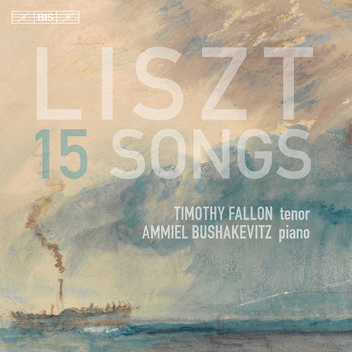Liszt: 15 Songs - Fallon, Bushakevitz (Hybrid SACD)