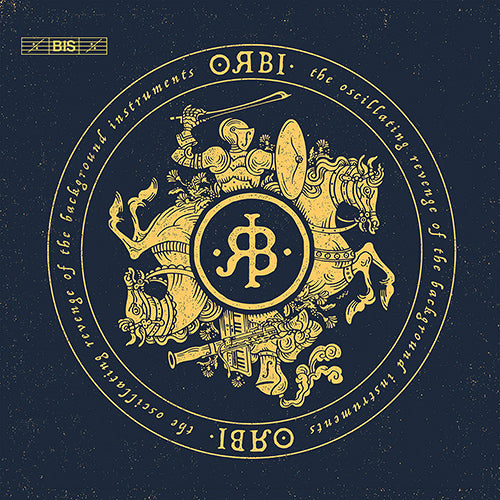 ORBI: The Oscillating Revenge of the Background Instruments (Hybrid SACD)