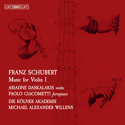 Schubert: Music for Violin, Vol. 1 - Kölner Akademie, Daskalakis, Ariadne; Giacometti, Paolo (Hybrid SACD)