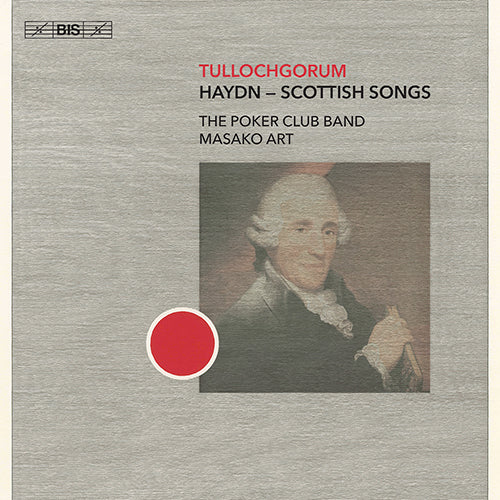 HAYDN: Tullochgorum (Scottish Songs) - Poker Club Band (Hybrid SACD)