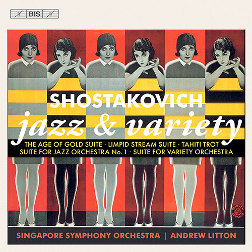 SHOSTAKOVICH: Jazz & Variety Suites - Singapore Symphony Orchestra, Andew Litton (Hybrid SACD)