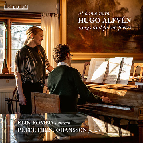 At Home with Hugo Alfven (Songs and Piano Pieces) - Elin Rombo, P.F. Johansson (Hybrid SACD)