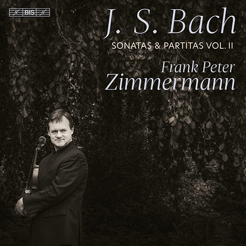 Bach: Sonatas & Partitas, Vol. 2 - Frank Peter Zimmermann (hybrid SACD)