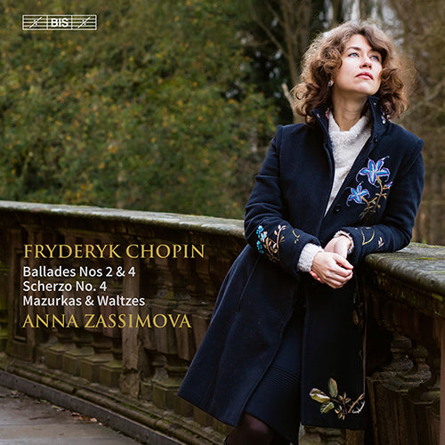 Chopin: Ballades Nos. 2 & 4; Scherzo No. 4; Mazurkas & Waltz - Anna Zassimova (Hybrid SACD)
