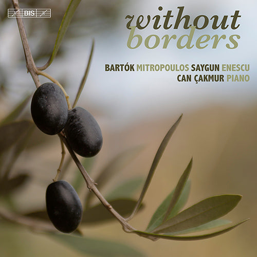 Bartok, Enescu, Mitropoulos & Saygun: Without Borders - Can Çakmur (Hybrid SACD)