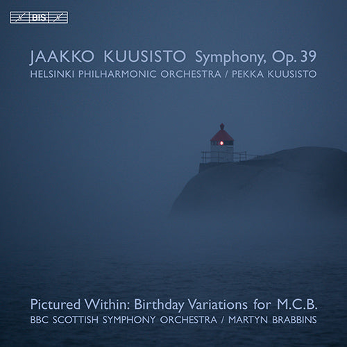 Pictured Within: Birthday Variations for M.C.B.; Kuusisto: Symphony - Brabbins, P. Kuusisto, BBC Scottish Symphony Orchestra; Helsinki Philharmonic Orchestra