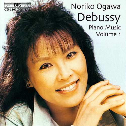 Debussy: Piano Music, Vol. 1 - Noriko Ogawa