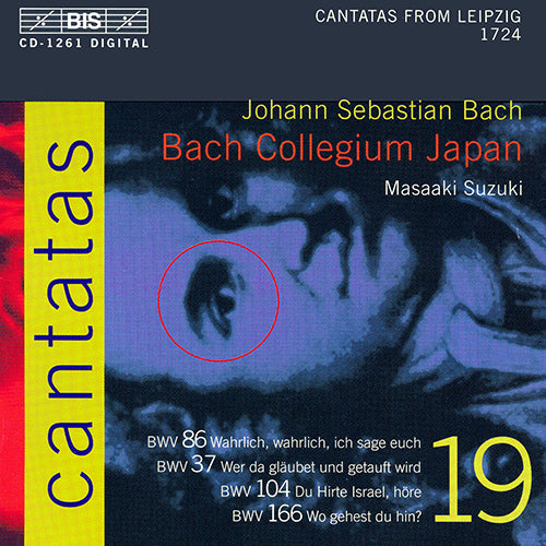 Bach, J.S.: Cantatas, Vol. 19  - BWV 37, 86, 104, 166 - Suzuki, Bach Collegium Japan