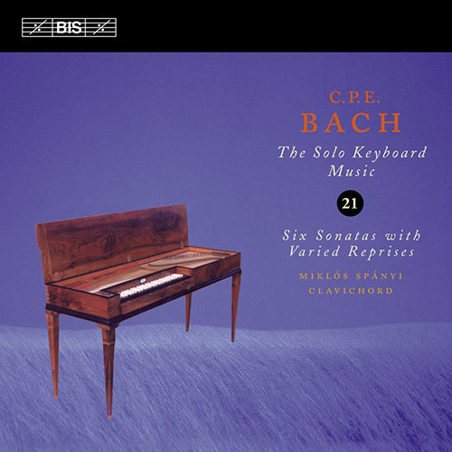 Bach, C.P.E.: The Solo Keyboard Music, Vol. 21 - Miklós Spányi