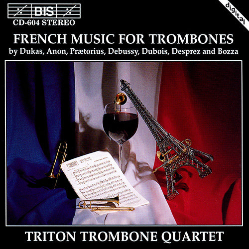 FRENCH MUSIC FOR TROMBONES (DESPREZ, F. / BOZZA / PRAETORIUS) - Triton Trombone Quartet