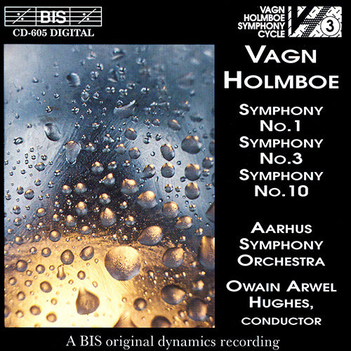 HOLMBOE: Symphonies Nos. 1, 3 and 10 - Aarhus Symphony Orchestra