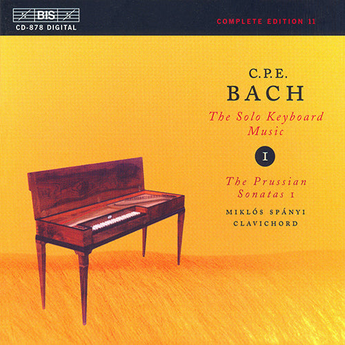Bach, C.P.E.: The Solo Keyboard Music, Vol. 01 - Keyboard Sonatas, Wq. 48/1-4, 65/2 - Miklos Spányi