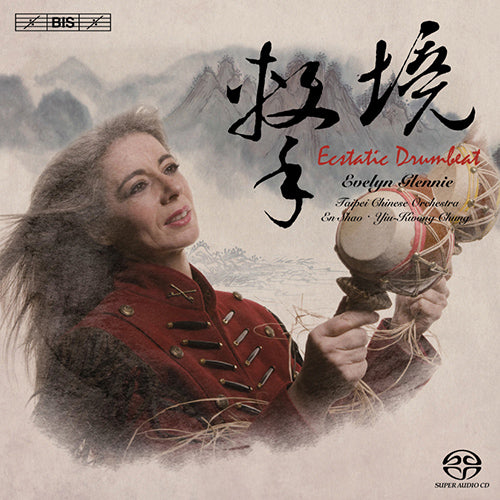 Ecstatic Drumbeat (Percussion Concertos by CHUNG, Yiu-Kwong / ABE, K. / MAYUZUMI, T.) - Glennie, Taipei Chinese Orchestra (Hybrid SACD)