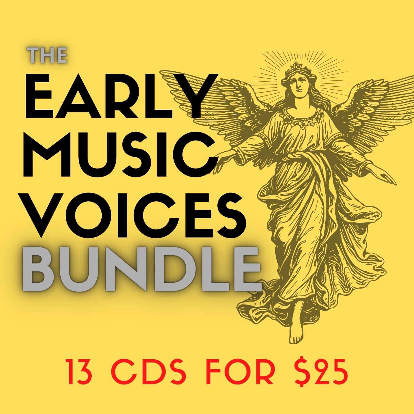 EARLY MUSIC VOICES BUNDLE (13 CDS)