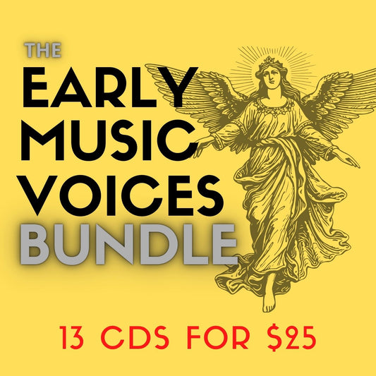 EARLY MUSIC VOICES BUNDLE (13 CDS)