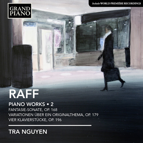 Raff: Piano Works, Vol. 2 - Tra Nguyen