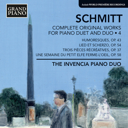 Schmitt: Complete Original Works for Piano Duet & Duo, Vol. 4 - Invencia Piano Duo