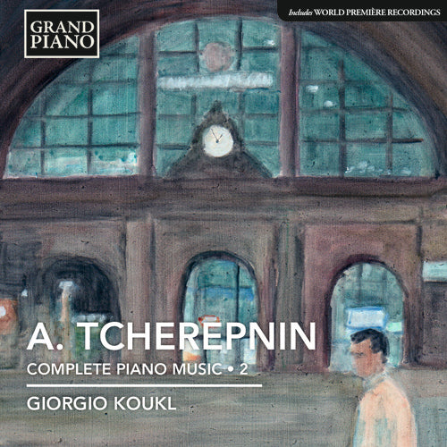 Tcherepnin: Piano Music, Vol. 2 - Giorgio Koukl