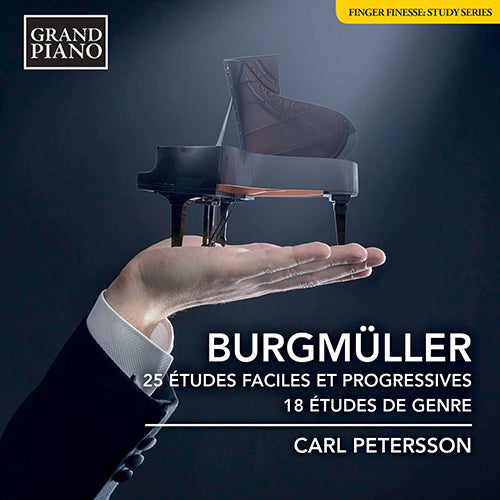 Burgmüller: 25 Études faciles et progressives, Op. 100; 18 Études de genre, Op. 109 - C. Petersson