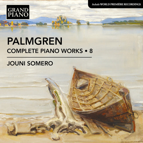 Palmgren: Complete Piano Works, Vol. 8 - Jouni Somero