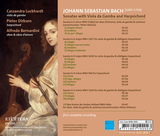 BACH: COMPLETE SONATAS FOR VIOLA DA GAMBA AND HARPSICHORD - Cassandra Luckhardt, Pieter Dirksen, Alfredo Bernardini