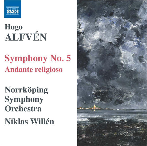 ALFVEN: Symphony No. 5 - Norrköping Symphony Orchestra, Niklas Willén
