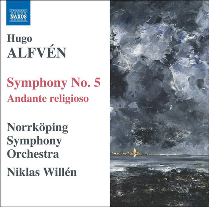 ALFVEN: Symphony No. 5 - Norrköping Symphony Orchestra, Niklas Willén