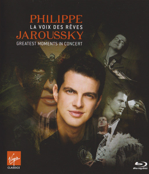 La Voix Des Rêves - Greatest Moments In Concert: PHILIPPE JAROUSSKY (BLU-RAY DVD)