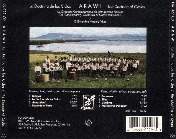 Arawi, La Orquesta Contemporánea De Instrumentos Nativos, El Ensemble Madera Viva: La Doctrina De Las Ciclas / The Doctrines Of Cycles