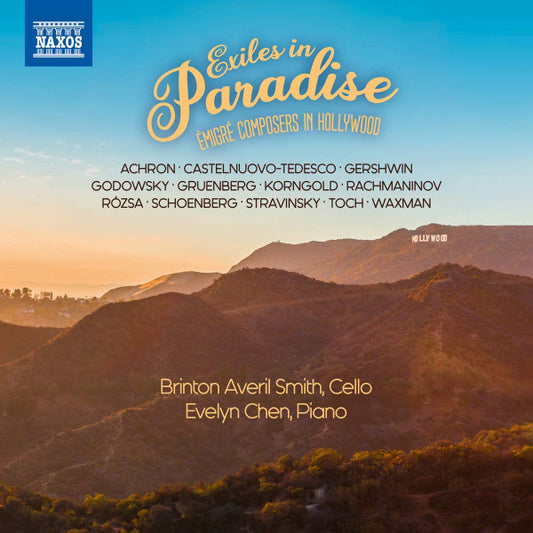 Exiles in Paradise: Émigré Composers in Hollywood - Brinton Averil Smith, Evelyn Chen