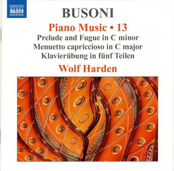 Busoni: Piano Music, Vol. 13 - Wolf Harden