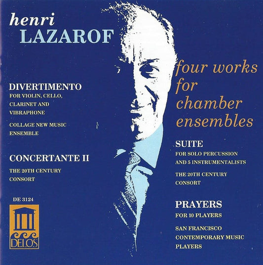 LAZAROF: Four Works for Chamber Ensembles - San Francisco Contemporary Players, College New Music Ensemble, 20th Cent. Consort,