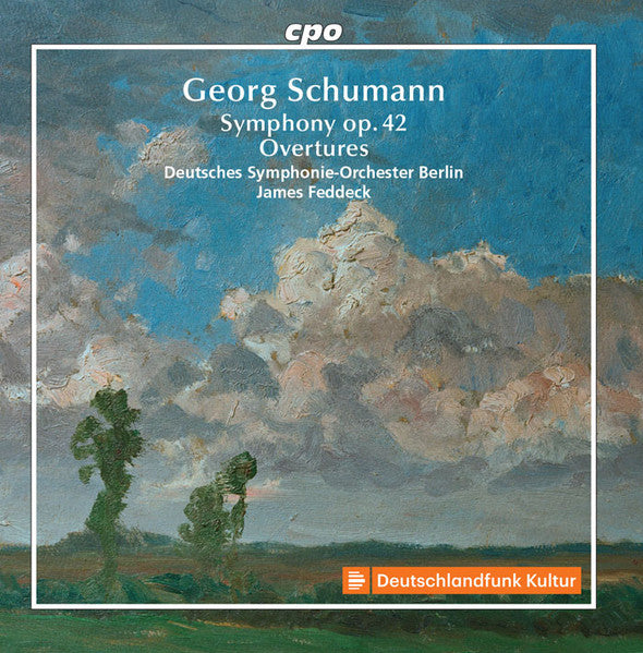 Schumann, Georg: Symphony in F Minor, Op. 42 & Overtures - Deutsches Symphonie-Orchester Berlin, James Feddeck